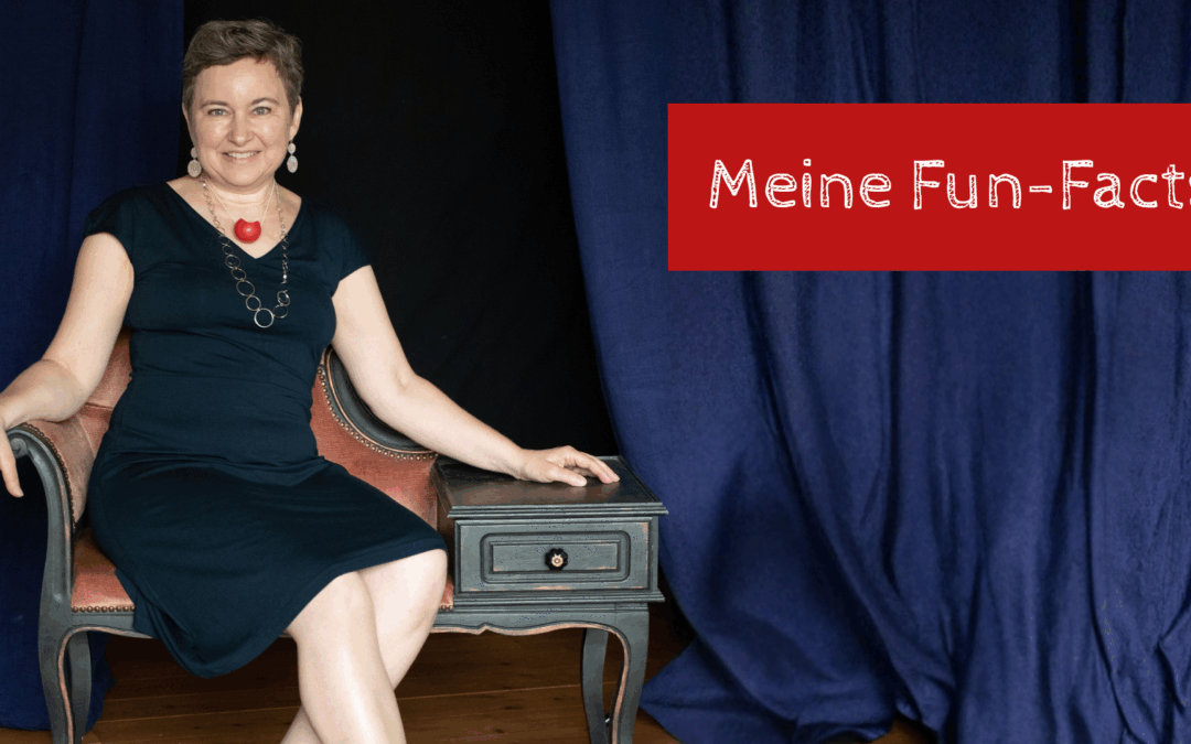 Fun Facts über mich
